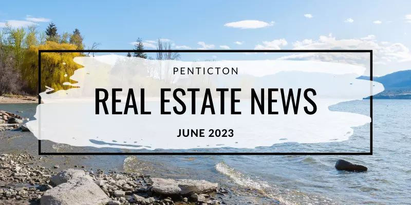 Pentiction Real Estate News - June 2023